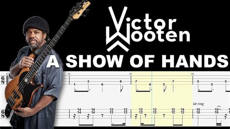 Victor Wooten A Show Of Hands Official Bass Tabs By Chamis Bass