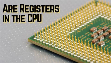 Are Registers In The Cpu Unlock The Mystery With Facts