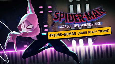 Spider Woman Gwen Stacy Theme Spider Man Across The Spider Verse