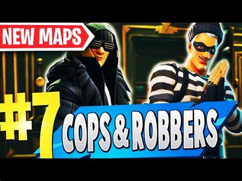 Top Best Cops Vs Robbers Creative Maps In Fortnite Fortnite Cops