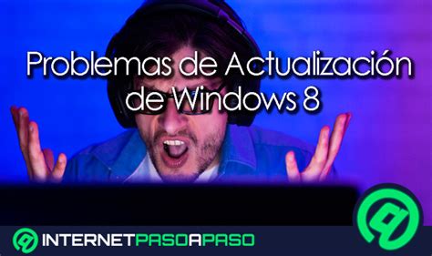 Errores De Actualizaci N En Windows Causa Y Soluciones