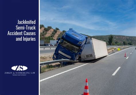 Causes Of Injuries From Semi Trucks That Jackknifed