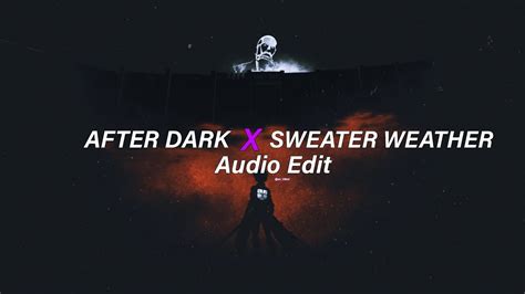 After Dark X Sweater Weather Edit Audio Visualizer Youtube