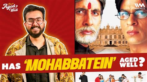 Mohabbatein Has It Aged Well Ft Antariksh Takkar YouTube