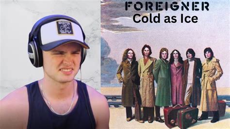 Teen Reacts To Foreigner Cold As Ice Youtube