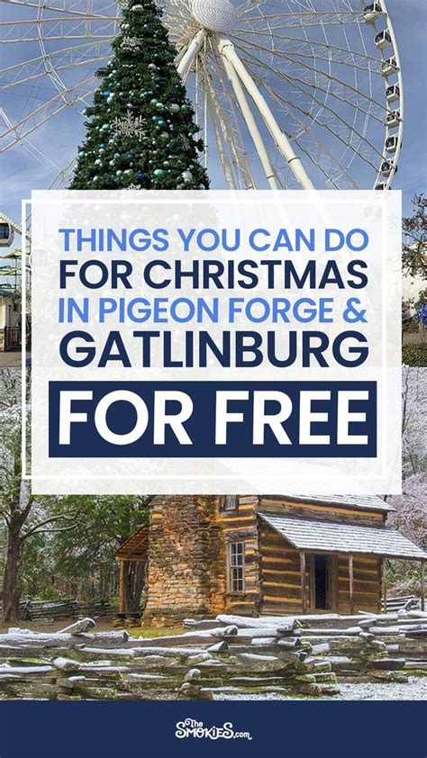 11 Best Free Things To Do In Gatlinburg Pigeon Forge At Christmas Artofit