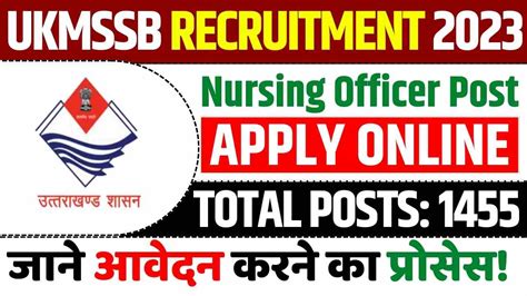 Ukmssb Recruitment 2023 Apply Online For 1455 Nursing Officer Post