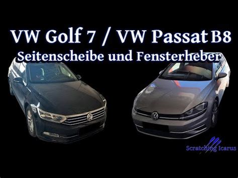 Vw Golf Vw Passat B Fensterheber Und Seitenscheibe Tauschen