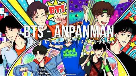 NIGHTCORE BTS 방탄소년단 ANPANMAN YouTube