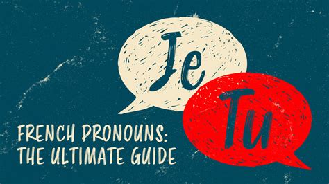 Learn The French Pronouns Once And For All With Charts