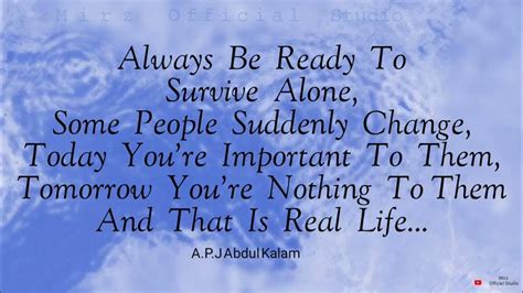 Always Be Ready To Survive Alone Life Changing Apj Abdul Kalam🥀