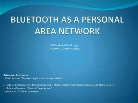 PPT - BLUETOOTH AS A PERSONAL AREA NETWORK PowerPoint Presentation ...