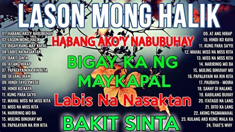 OPM SAD SONGS Full Album Tagalog Love Songs Ll OPM SAD SONGS Full