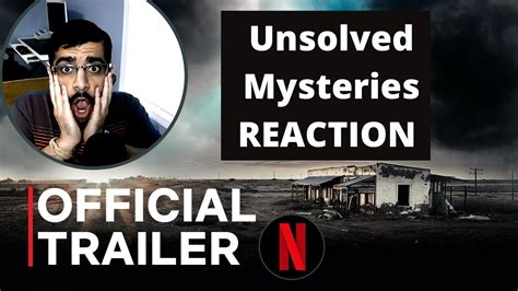 Netflix Unsolved Mysteries Official Trailer Reaction Youtube