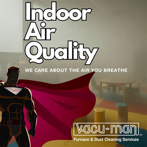 Vacu Man Furnace And Duct CleaningIndoor Air Quality In Hamilton