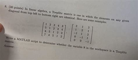 Solved Points In Linear Algebra A Toeplitz Matrix Chegg