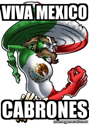 Viva México Cabrones Imágenes Y S Trato O Truco