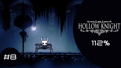 Hollow Knight De Volta Cidade Das L Grimas Youtube