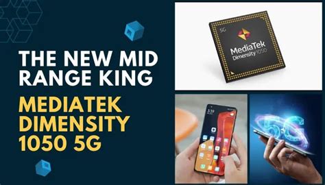 The New Mid Range King Mediatek Dimensity 1050 5g Tech Taalk