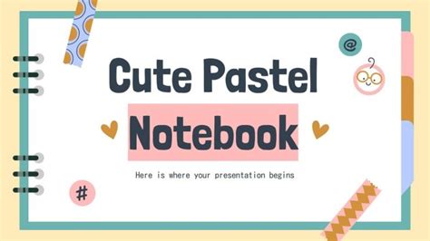 Cute Pastel Notebook | Google Slides & PowerPoint