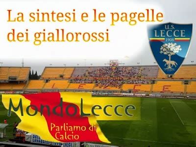 Catanzaro Lecce La Sintesi E Le Pagelle Dei Giallorossi Mondo Lecce