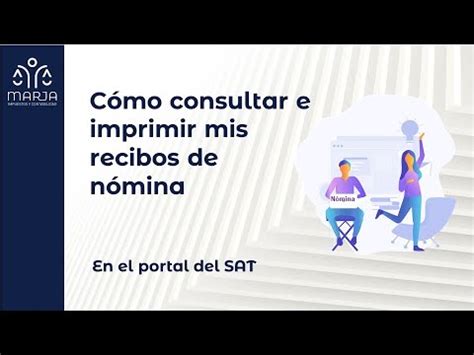 Cómo consultar mis recibos de nómina en el portal del SAT de manera