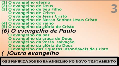 Prega O Evangelho Ao Vivo Os Significados Do Evangelho No Novo