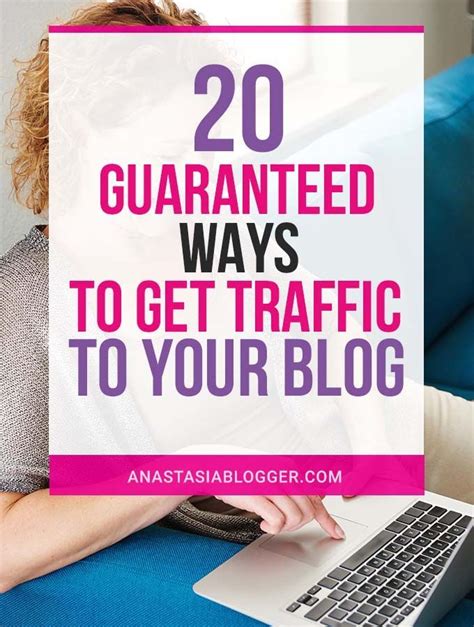 20 Guaranteed Ways To Get Traffic To Your Blog