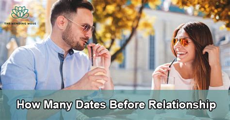 How Many Dates Before Relationship Number To Remember