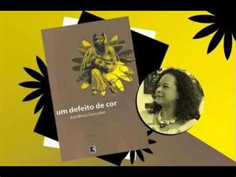 Um defeito de cor por Ana Maria Gonçalves 2 de 7 YouTube