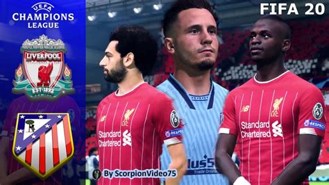 FIFA 20 Liverpool Vs Atletico Madrid Champions League I Reds