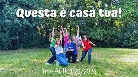 Inno ACR 2023 2024 QUESTA E CASA TUA YouTube