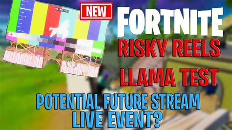 NEW RISKY REELS Screen Llama Test Potential Fortnite Risky Reels