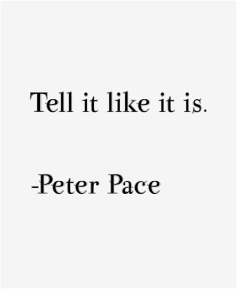 Peter Pace Quotes. QuotesGram