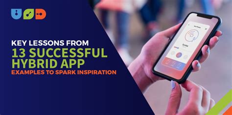 Key Lessons From 13 Successful Hybrid App Examples To Spark Inspiration