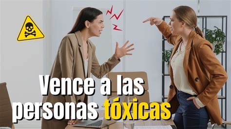 Maneras INTELIGENTES de lidiar con PERSONAS TÓXICAS YouTube