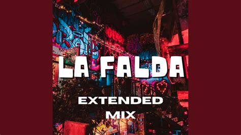 La Falda Mike Towers Extended Mix Youtube Music