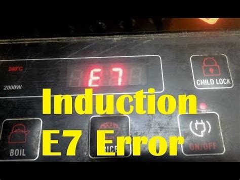 E7 Error In Induction Cooktop How To Repair The E7 Error Of Induction