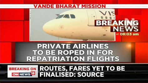 Watch Private Airlines To Be Roped In For Repatriation Flights News On