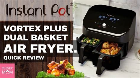 Instant Vortex Plus Dual Air Fryer With Clearcook 8 In 1 8 Quart Youtube