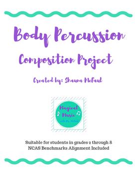 Body Percussion Composition Project By Magical Music With Ms Mcfaul