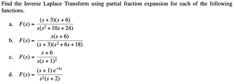 Solved Find The Inverse Laplace Transform Using Partial Chegg