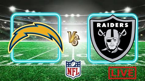 Los Angeles Chargers Vs Las Vegas Raiders Live Stream 📺 Youtube