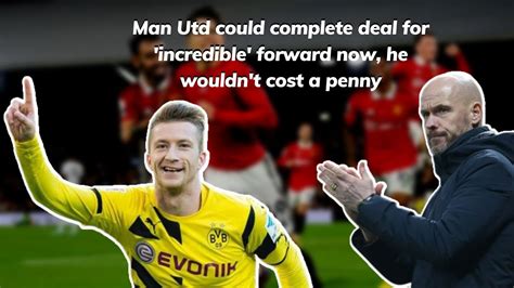 Man Utd Could Complete Deal For Incredible Forward Now He Wouldn T