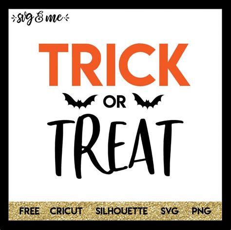 Trick or Treat Halloween SVG - SVG & Me