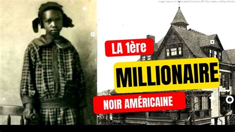 D Couvrez La Premi Re Femme Noir Riche Et Millionnaire En Am Rique