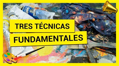 🖌️ Técnicas De Pintura Al Oleo 🖌️ Alla Prima Veladuras Empasto