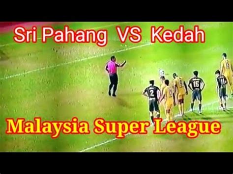 Sri Pahang Vs Kedah Fc Goal Stefano Shorts Short Shortsfeed