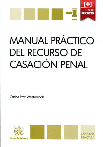 Libro Manual Práctico Del Recurso De Casación Penal 9788490864760