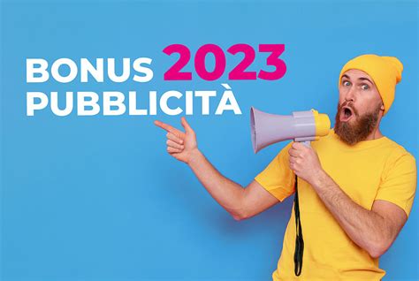 Bonus Pubblicità 2023 Tutto Quello Che Devi Sapere Kaiti Expansion